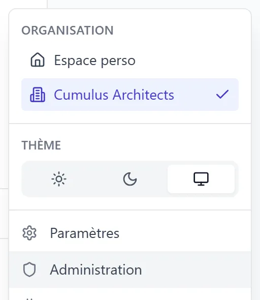 Menu utilisateur déroulé depuis la sidebar du dashboard (Émile sur Cumulus Architects) — section ORGANISATION avec Espace perso et Cumulus Architects actif, lien « Administration de l'organisation » mis en évidence sous le thème, puis Paramètres / Aide & raccourcis / À propos
