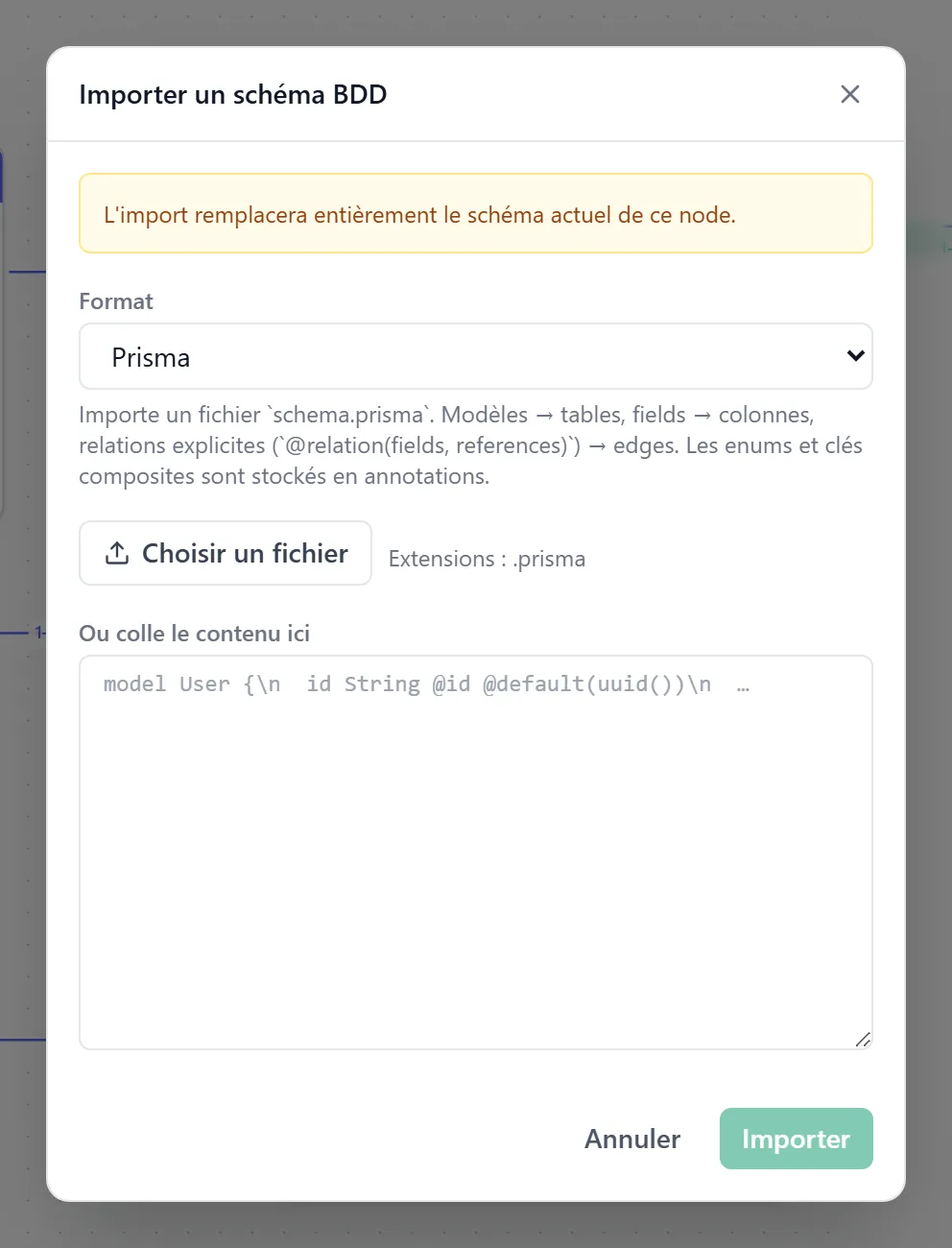 Modale « Importer un schéma BDD » — sélecteur de format (DBML, Prisma, SQL DDL…), zone de saisie / drop pour le contenu source, message d'aide sur les types supportés, boutons Annuler / Importer